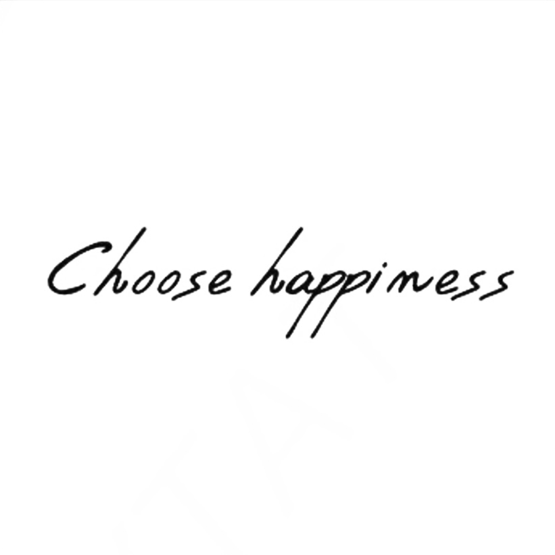 Choose Happiness